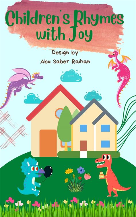Children's Rhymes with Joy: RHYMES FOR KIDS by ABU SABER RAIHAN | Goodreads