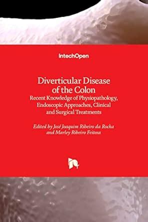 Buy Diverticular Disease of the Colon: Recent Knowledge of ...