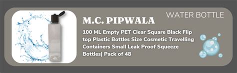 M.C. PIPWALA 100 ML Empty PET Clear Square Black Flip top Plastic ...