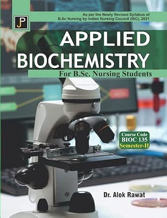 Buy Applied Biochemistry for B.Sc. Nursing Students Semester - II (As ...