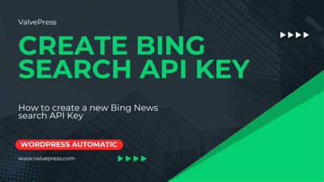 Image result for Bing API Key