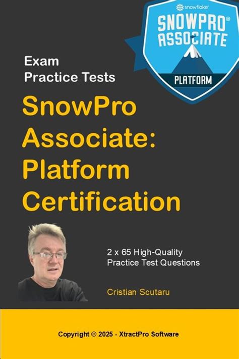 SnowPro Associate Platform Certification: Exam Practice Tests eBook ...