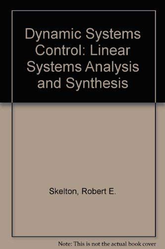 Buy Dynamic Systems Control: Linear Systems Analysis and Synthesis Book ...