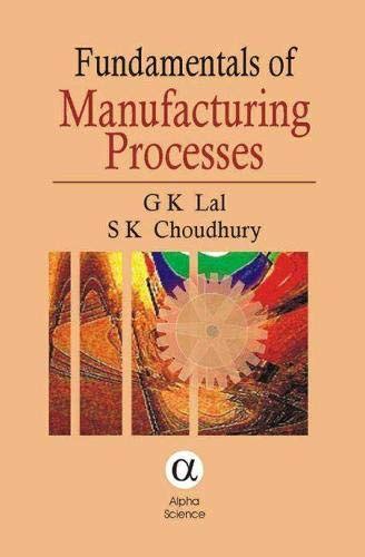 Buy Fundamentals of Manufacturing Processes Book Online at Low Prices ...