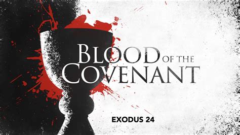Blood of the Covenant: Committed (Exodus 24:8) – West Palm Beach church ...