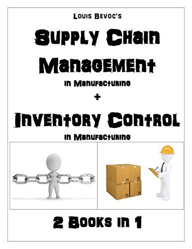 Supply Chain Management in Manufacturing + Inventory Control in ...