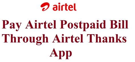 How to pay Airtel post-paid bill through Airtel Thanks app