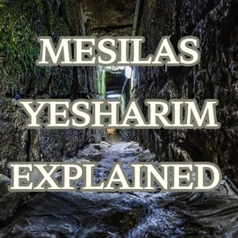 #25 - Perek Alef P - Mesilas Yesharim Explained | Mesilas Yesharim ...
