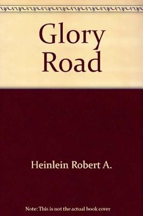 Glory Road : Heinlein, Robert A.: Amazon.in: Books