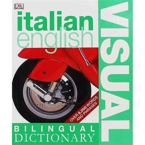 Buy Italian-English Bilingual Visual Dictionary (DK Bilingual ...