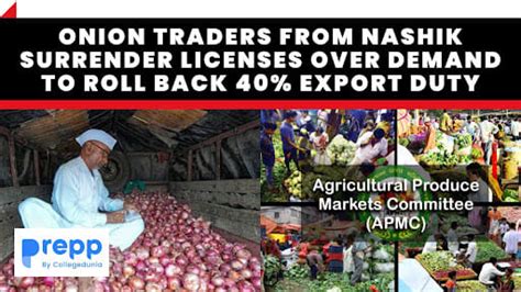 Onion Traders From Nashik Surrender Licenses Over Demand To Roll Back ...