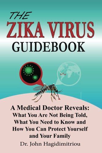 Buy The Zika Virus Guidebook: A Medical Doctor Reveals: What You Are ...