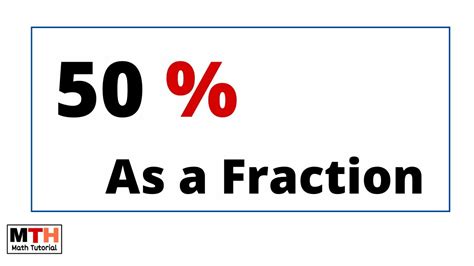 50 percent as a fraction | Converting 50 percentage into fraction - YouTube