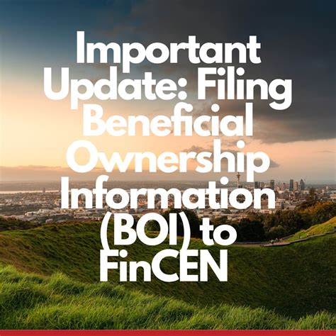 Important Update: Filing Beneficial Ownership Information (BOI) to ...