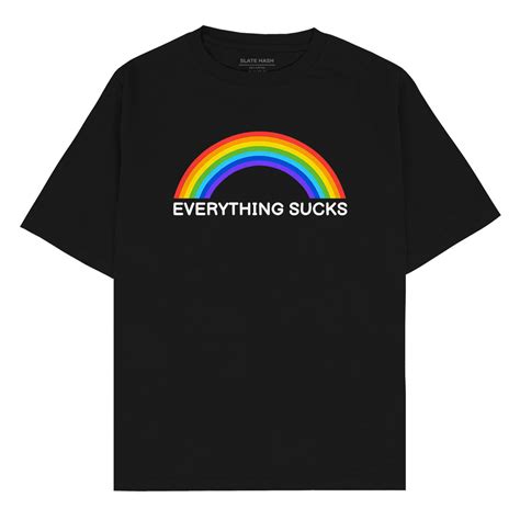 Everything Sucks Oversized T-shirt – SLATE HASH