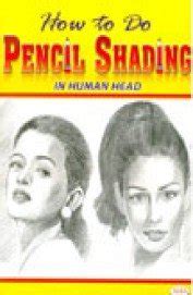 Buy How to Do Pencil Shading in - Human Head Book Online at Low Prices ...