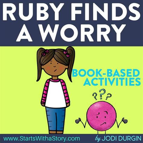 Ruby Finds a Worry activities and lesson plan ideas – Clutter Free ...