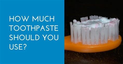 Image result for How Much Toothpaste to Use