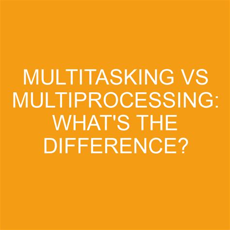 Image result for Difference Between Multiprocessing and Multitasking