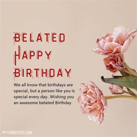 Happy Belated Birthday Quotes