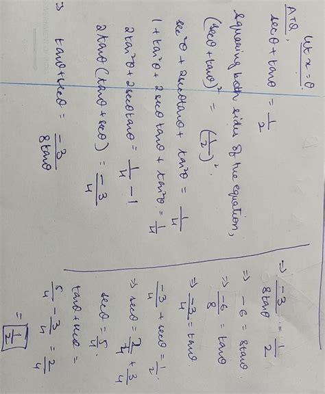 If sec x + tan x = 1/2, then sec x - tan x is equal to - Brainly.in