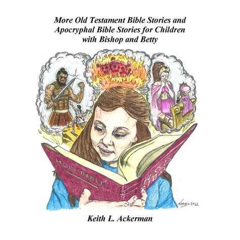 More Old Testament Bible Stories and Apocryphal Bible Stories for Chil ...