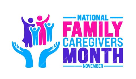 Premium Vector | National Family Caregivers Month background or banner ...