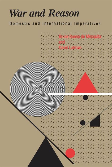 War and Reason: Domestic and International Imperatives eBook : de ...