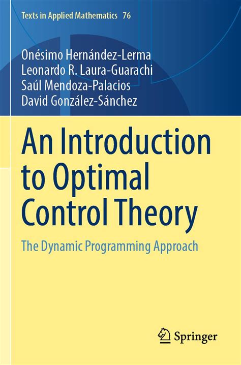 Buy An Introduction to Optimal Control Theory: The Dynamic Programming ...