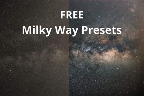 Free Milky Way Lightroom Presets – Astrophotography Editing Pack (.XMP ...