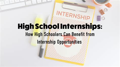 High School Internships: How High School Students Can Benefit from ...