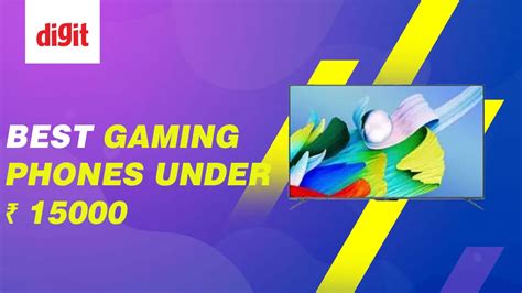 Best Gaming Mobile Phones Under ₹15,000 in India (June 2023) | Digit.in
