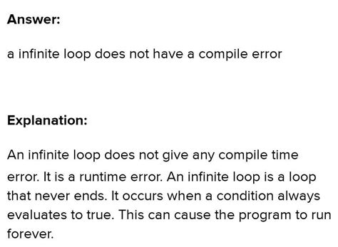 Infinite loop gives which compile time error - Brainly.in