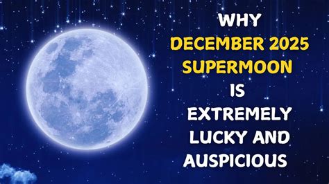 4 December 2025 Supermoon: Why Last Full Moon Night Of This Year Is ...