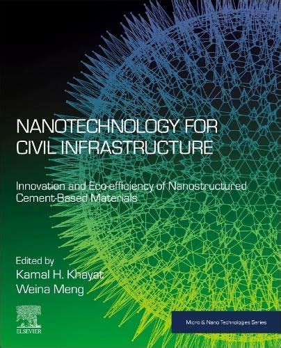 Buy Nanotechnology for Civil Infrastructure: Innovation and Eco ...
