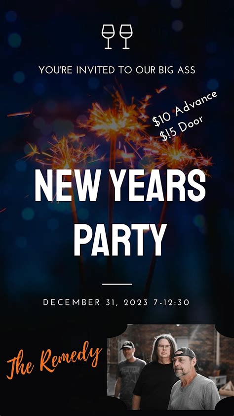 A Big Ass NYE Party w/ The Remedy, Los Trece, 3901 U.S. 84, Early, TX ...