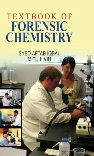 Buy Textbook of Forensic Chemistry by Syed Aftab Iqbal