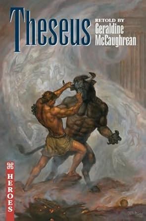 Theseus (Heroes) : McCaughrean, Geraldine: Amazon.in: Books