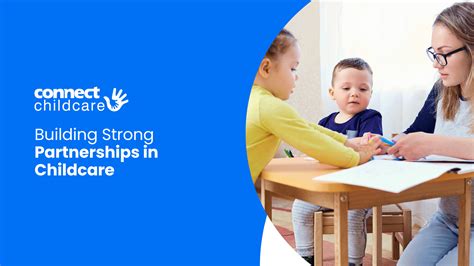 Building Strong Partnerships in Childcare