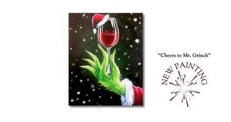Cheers to Mr. Grinch Class *FOOD TRUCK NIGHT*, 6829 4th Street NW, Los ...
