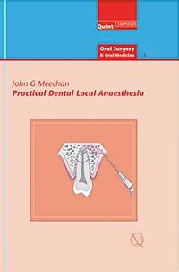 John G. Meechan | Practical Dental Local Anaesthesia | Quintessence ...