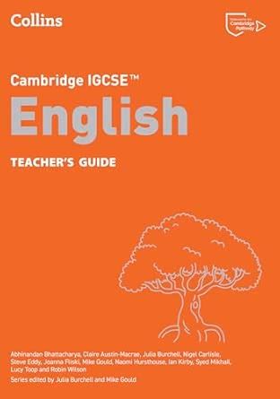 Cambridge IGCSE™ English Teacher’s Guide (Collins Cambridge IGCSE ...