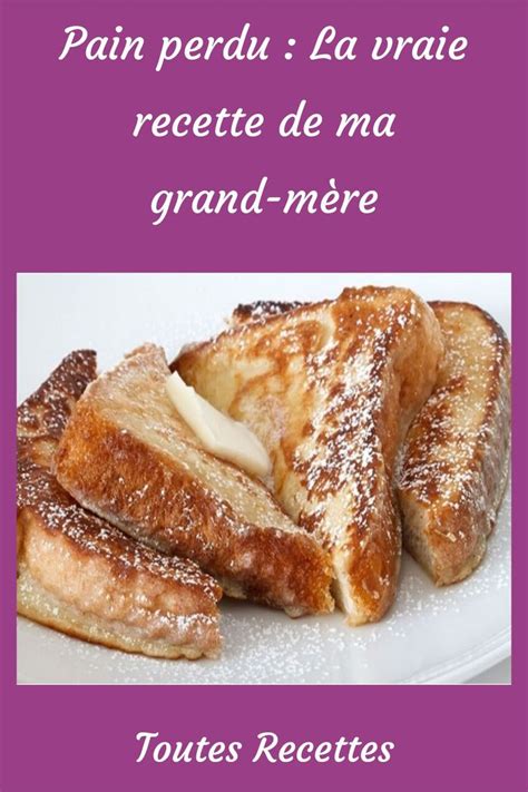 pain perdu la vraie recette de ma grand mère
