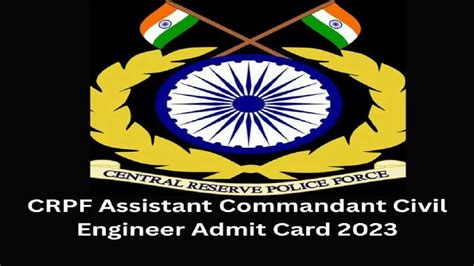 CRPF Admit Card 2023 OUT: Download here CRPF Assistant Commandant Hall ...
