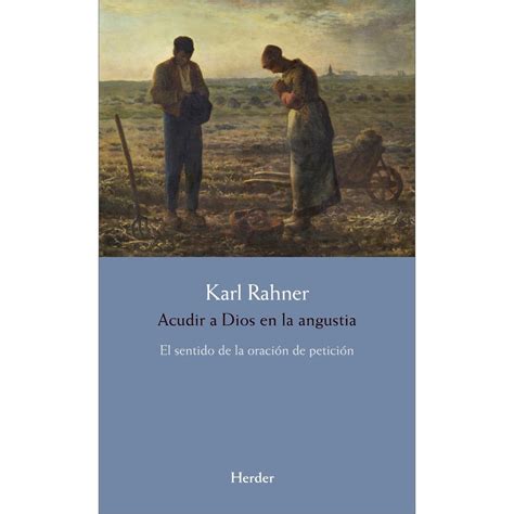 Acudir a Dios en la angustia: El sentido de la oración de petición ...
