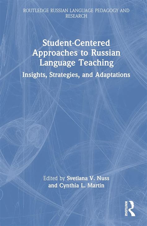 Buy Student-Centered Approaches to Russian Language Teaching: Insights ...