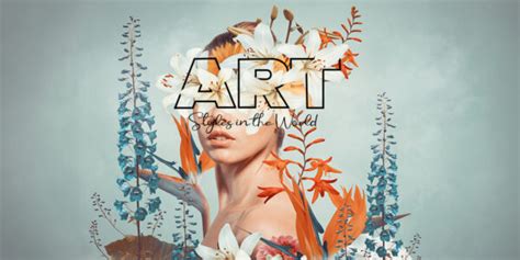 Top 10 Art Styles in the World: Types, Names & Examples