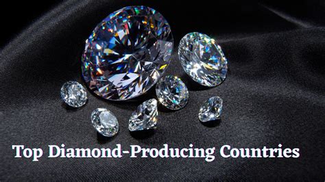 List Of Top 10 Diamond-Producing Countries