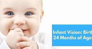 Image result for Vision of a 10 Month Old Baby