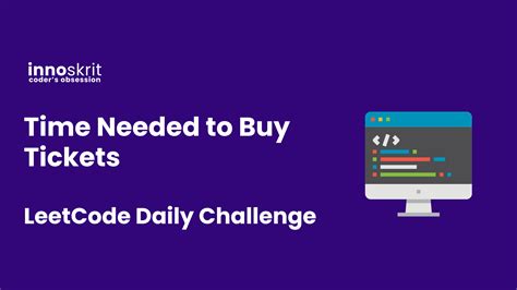 Time Needed to Buy Tickets - LeetCode Daily Challenge
